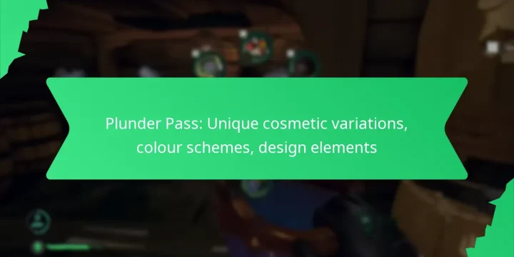 Plunder Pass: Unique cosmetic variations, colour schemes, design elements