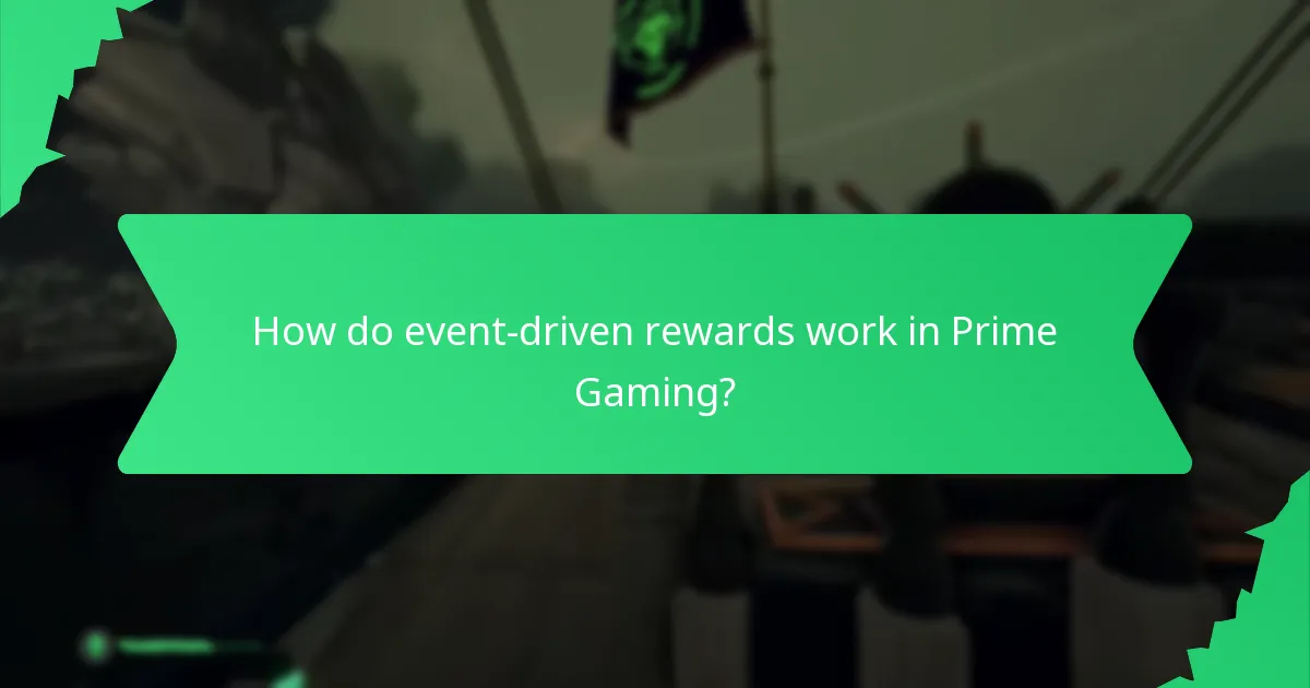 How do event-driven rewards work in Prime Gaming?