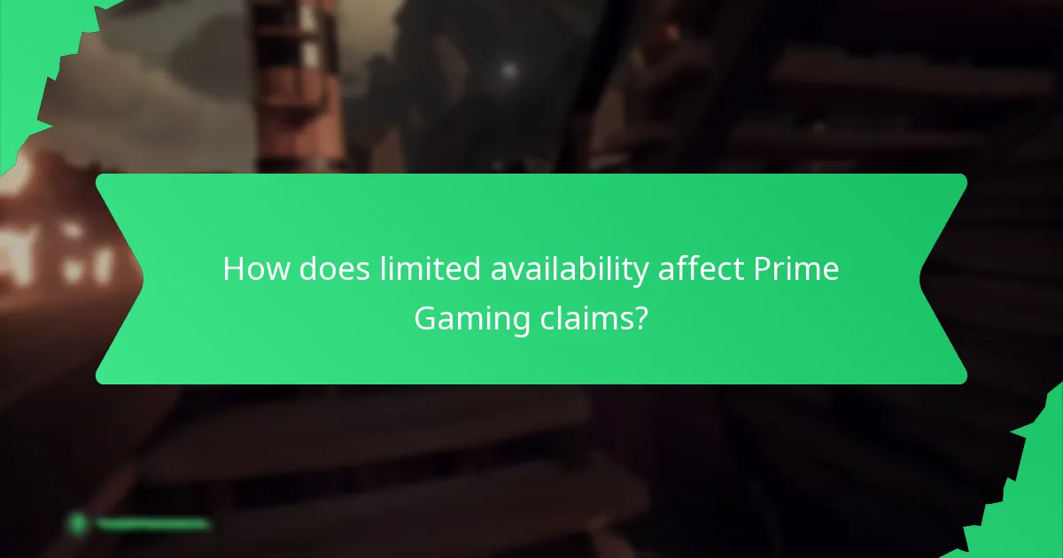 How does limited availability affect Prime Gaming claims?