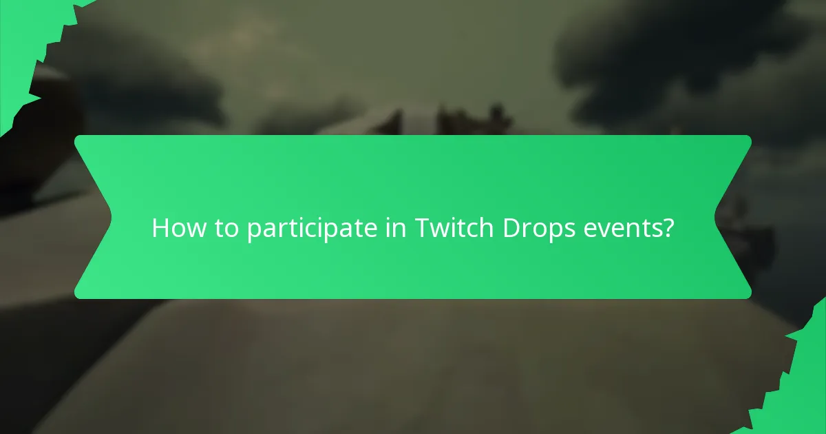 What special event cosmetics can be obtained through Twitch Drops?