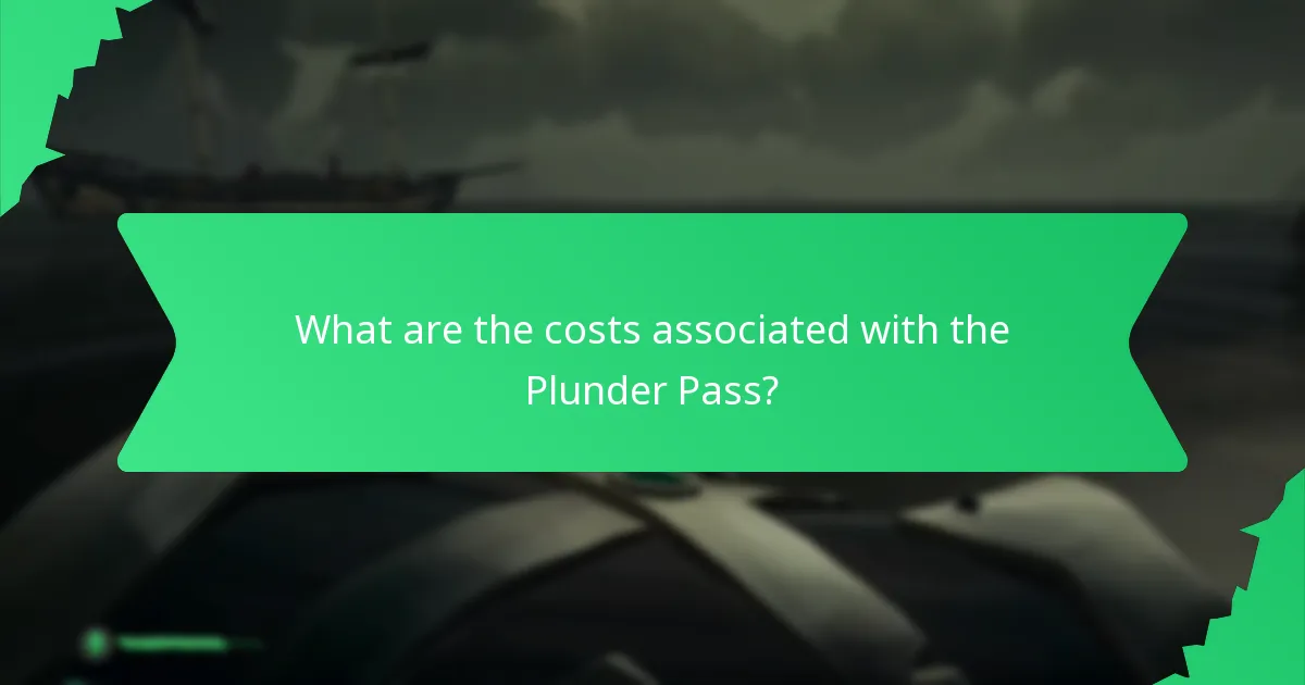 What are the costs associated with the Plunder Pass?